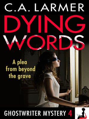 cover image of Dying Words (Ghostwriter Mystery 4)